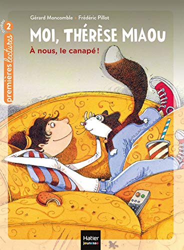 Moi, Thérèse Miaou : A nous, le canapé !